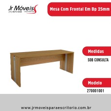 Mesa Com Frontal Em Bp 25Mm 